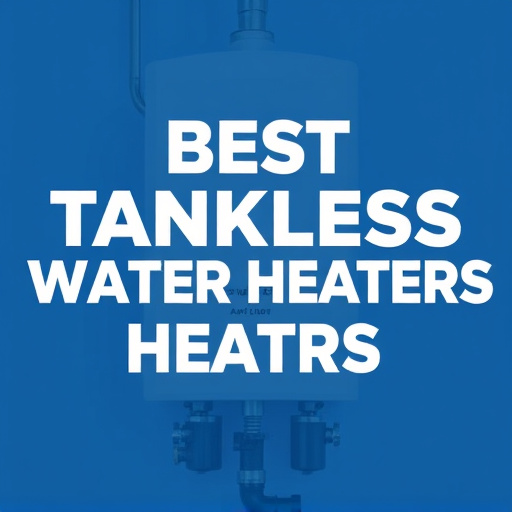 Best Tankless Water Heaters Arlington